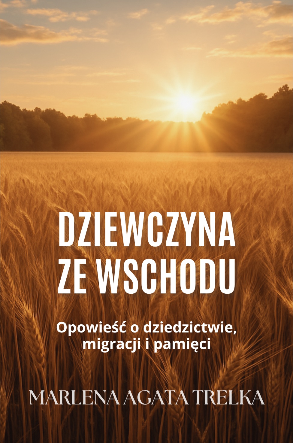 Dziewczyna ze Wschodu — Marlena Trelka
